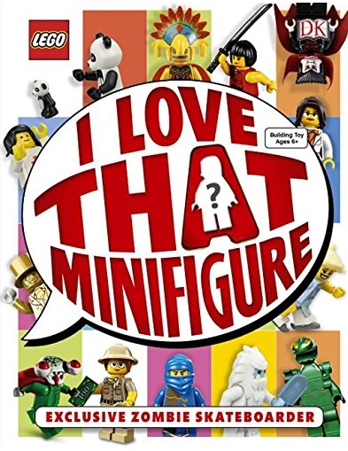 I Love That Minifigure LEGO DK Book October 2015